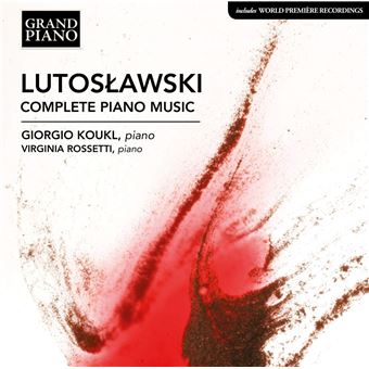 Intégrale de la musique pour piano - Witold Lutoslawski - Giorgio Koukl ...