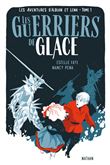Les aventures d'Alduin et Léna - tome 1 Les Guerriers de Glace