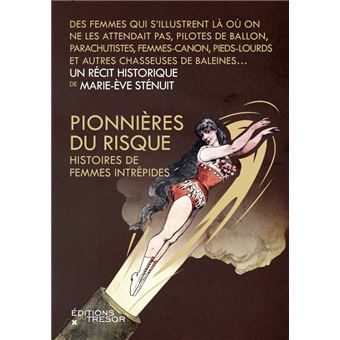 Pionnières du risque