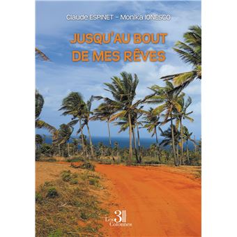 Jusqu'au bout de mes rêves