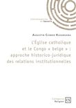 L'Église catholique et le Congo « belge »