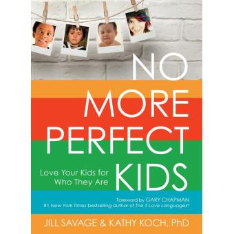 No More Perfect Kids - 1