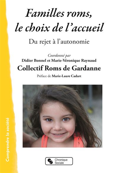Familles roms, le choix de l'accueil du rejet à l'autonomie