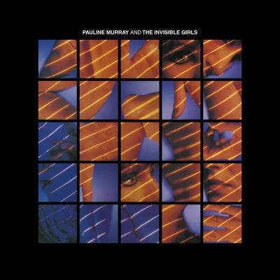 Pauline Murray and the invisible girls - Inclus CD bonus