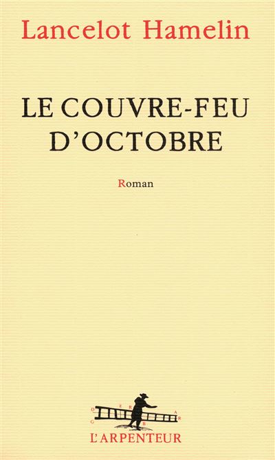 Le couvre-feu d'octobre - Lancelot Hamelin - broché