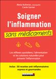 Soigner l'inflammation sans médicaments