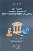 Les crimes contre l'humanité et le principe du <em>self-executing</em>
