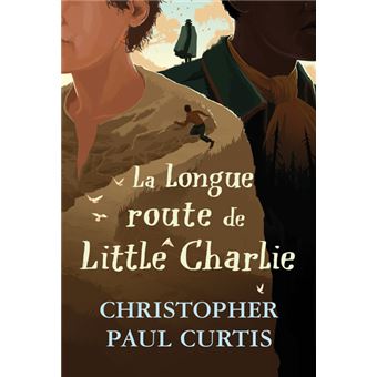 La longue route de little charlie