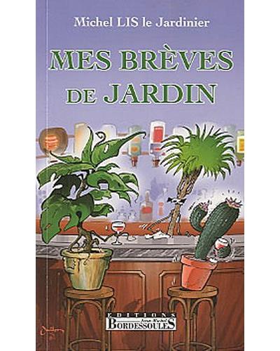 Brèves de jardin