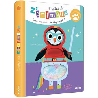 Drôles de z'animaux - les animaux se déguisent !