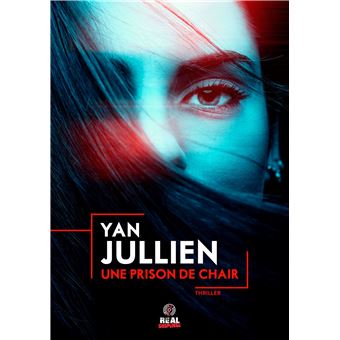 Une prison de chair