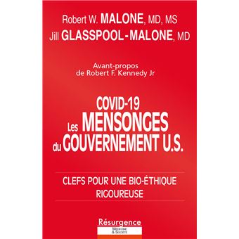 COVID-19 - Les mensonges du gouvernement U.S. - Clefs pour une bio-éthique rigoureuse