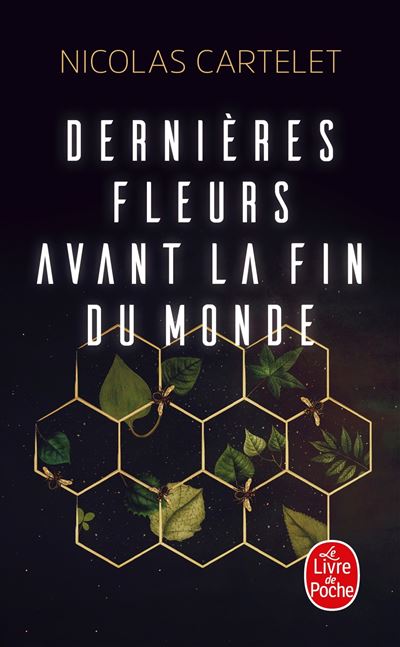 Dernieres fleurs avant la fin du monde