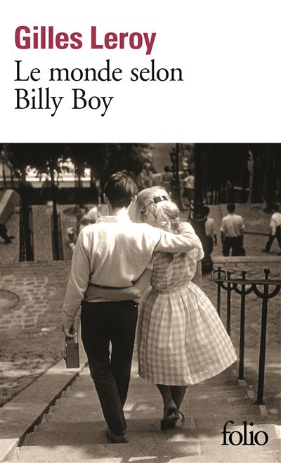 Le monde selon Billy Boy - Gilles Leroy - Poche