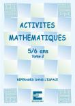Activités mathématiques pour les 5-6 ans, tome 2