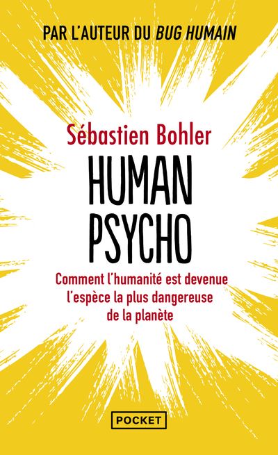 Human psycho - Sébastien Bohler - Poche