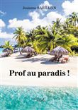Prof au paradis !
