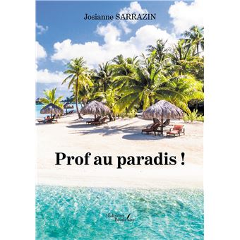 Prof au paradis !