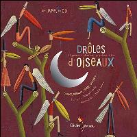 Drôles d'oiseaux, 17 poèmes à chanter, 19 poèmes à lire