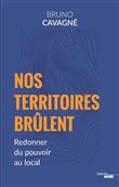 Nos Territoires brûlent - Redonner du pouvoir au local