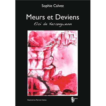 Eloi de Kerangwenn - Le fils de l'emmurée