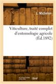 Viticulture, traité complet d'entomologie agricole