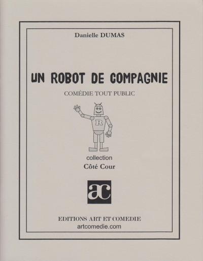Un robot de compagnie - Danielle Dumas - broché