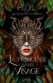 Les royaumes immobiles - Livre 01 La Princesse sans visage