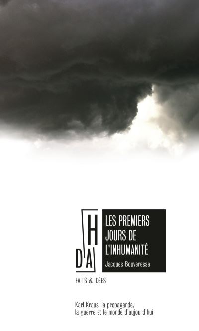 Les premiers jours de l'inhumanite karl kraus la propagande