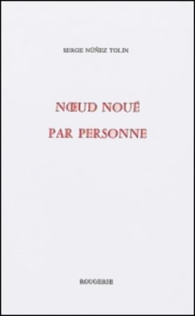 Noeud noué par personne