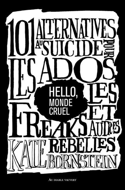 Hello, monde cruel