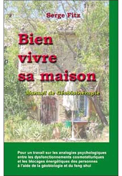 Bien vivre sa maison - Géobiothérapie