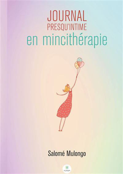 Journal presqu intime en mincitherapie mon corps en transiti