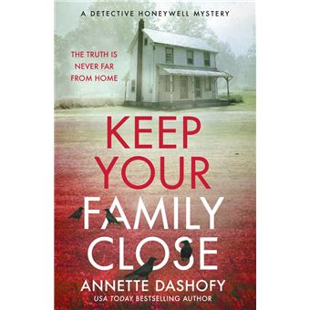 Keep Your Family Close (A Detective Honeywell Mystery, Book 2) [eBook]