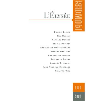 Pouvoirs, n°180. L'Elysée