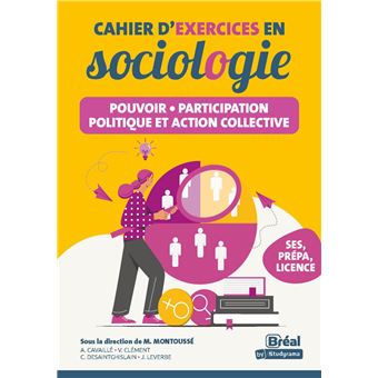 Cahier d'exercices en sociologie – Pouvoir, participation politique et action collective