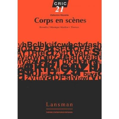 Corps en scènes - Monique Martinez Thomas - broché
