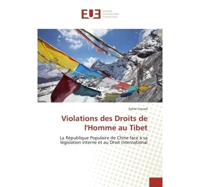 Violations des Droits de l'Homme au Tibet