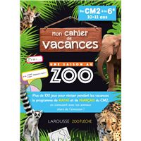 Cahier de vacances Une saison au Zoo CM2-6ème Cycle 3