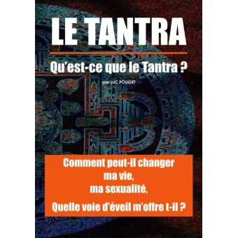Tantra, qu'est ce que le Tantra ?