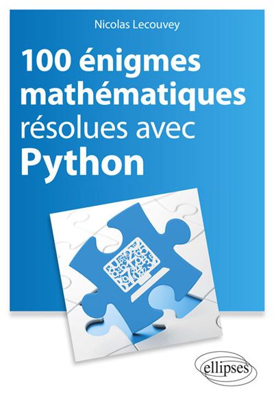 100 enigmes mathematiques resolues avec python