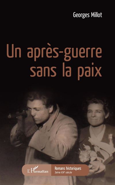 Un apres guerre sans la paix