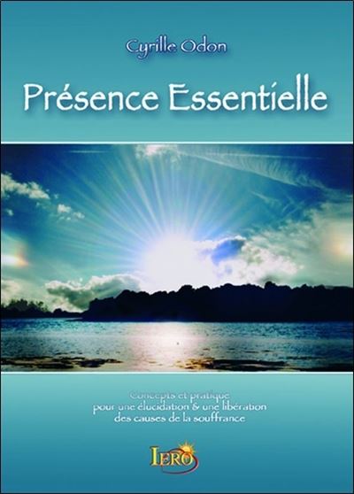 Présence Essentielle - Cyrille Odon - broché