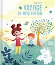 Mon petit voyage de méditation - Mes rituels et postures pour tous les jours
