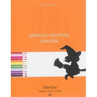 Anatoile Courtois, sorcière