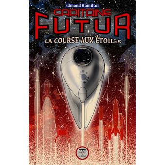 Capitaine Futur 6 La course aux étoiles