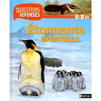 N31 - etonnants animaux - questions/reponses 6/8 ans - 1