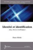 Identite et identification sens mots et techniques coll comm