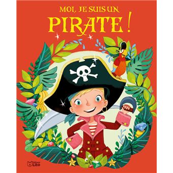 Moi, je suis un pirate !