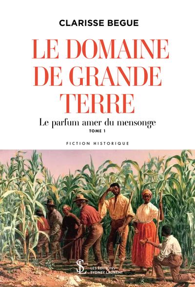 Le Domaine de Grande Terre